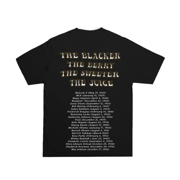 Blacker The Berry Tee